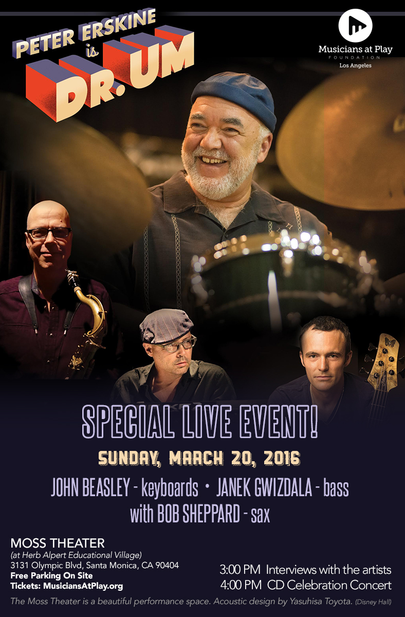 Peter Erskine's DR.UM Record Release Concert