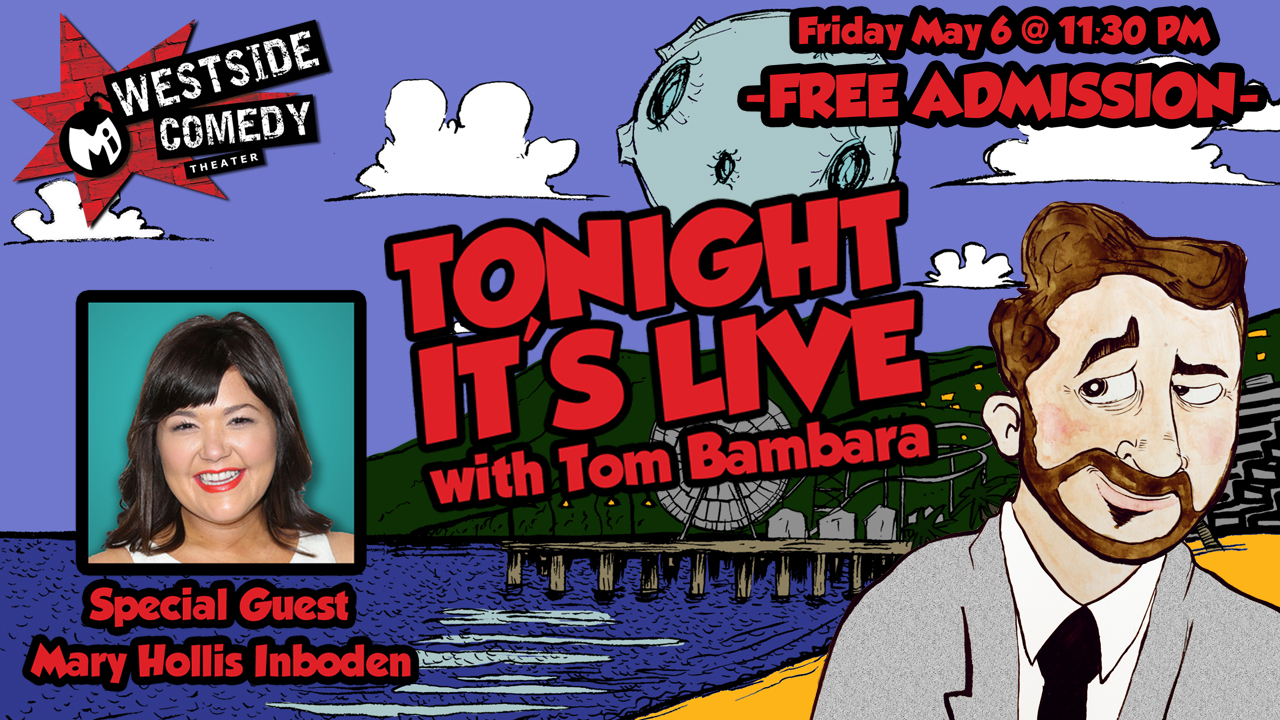 Tonight it's Live with Tom Bambara