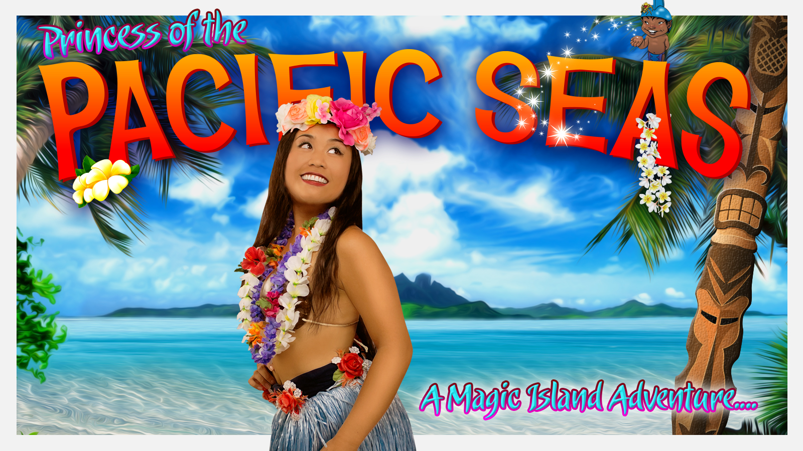 Princess of the Pacific Seas: A Magic Island Adventure