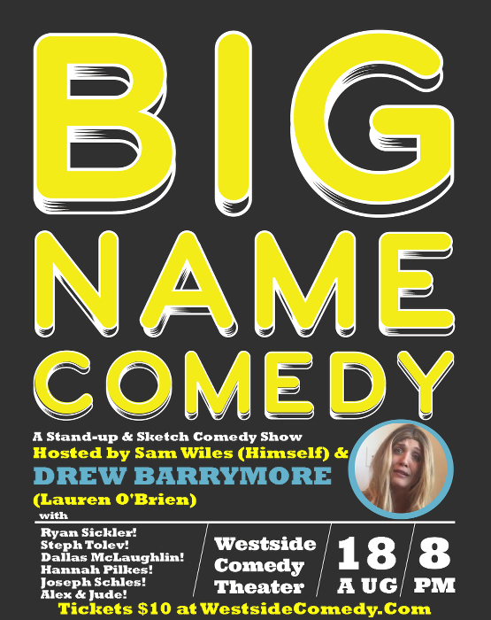 Big Name Comedy with Guest Host Drew Barrymore