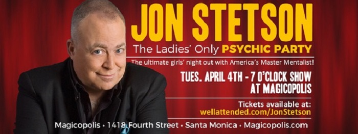 Jon Stetson's Ladies Only Psychic Party at Magicopolis