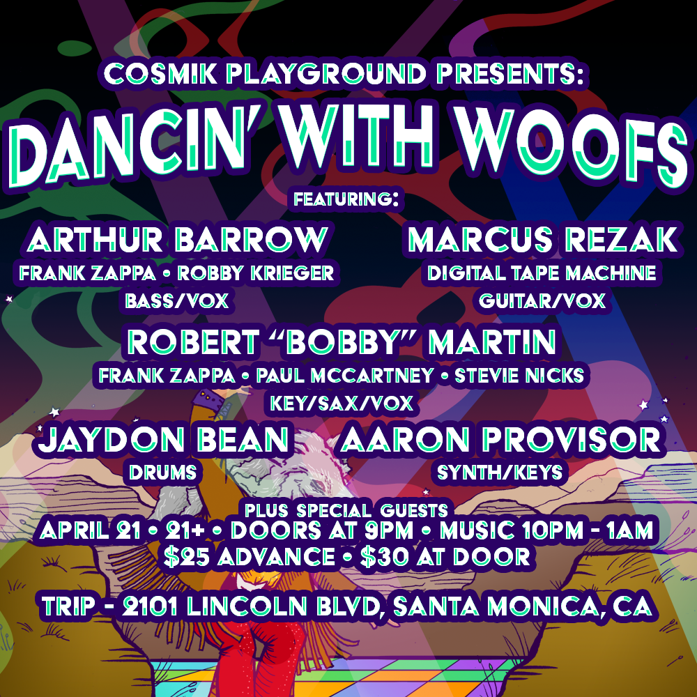 Cosmik Playground Presents Dancin' With Woofs