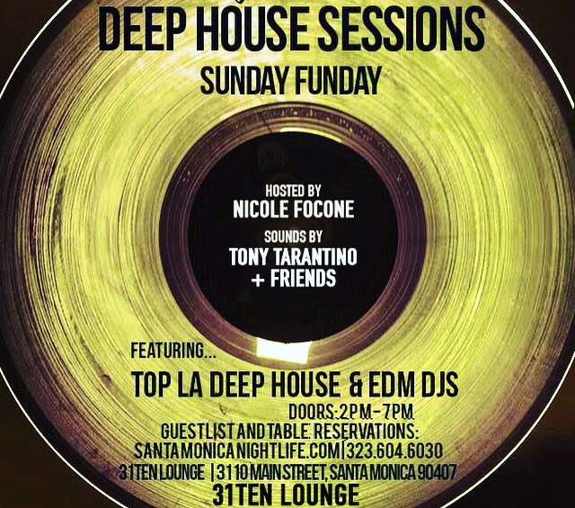 Deep House Sessions Sunday Funday at 31Ten Lounge