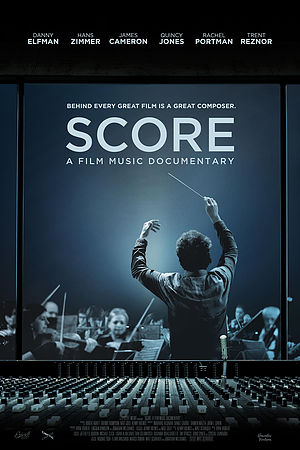 Advance Screening! SCORE: A FILM MUSIC DOCUMENTARY