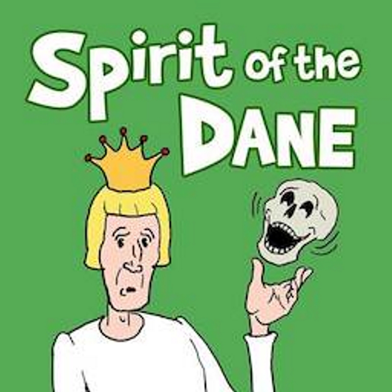 BFF Binge Free Festival of Theatre: Spirit of the Dane