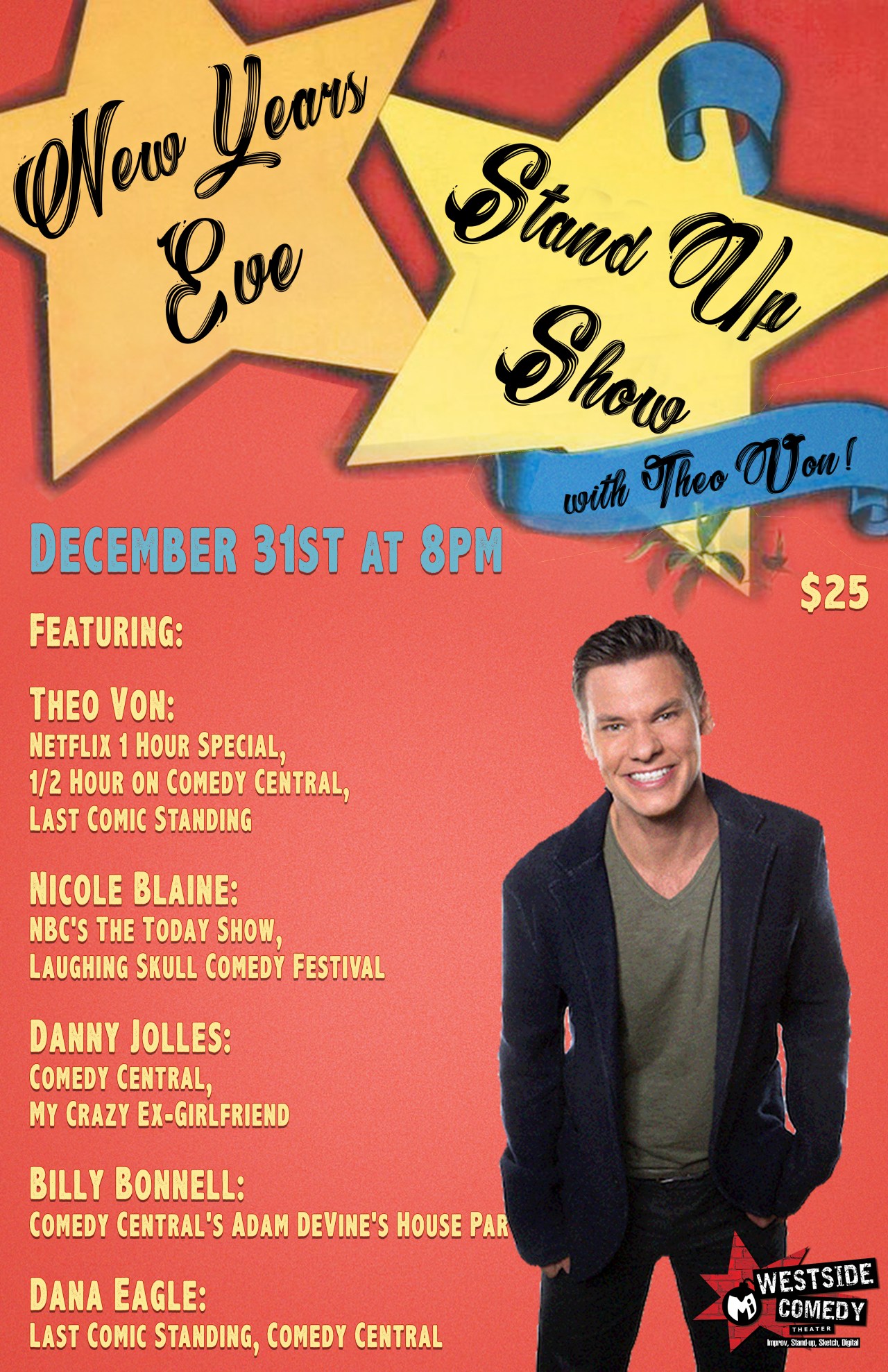 New Years Eve Stand Up Comedy with Theo Von!