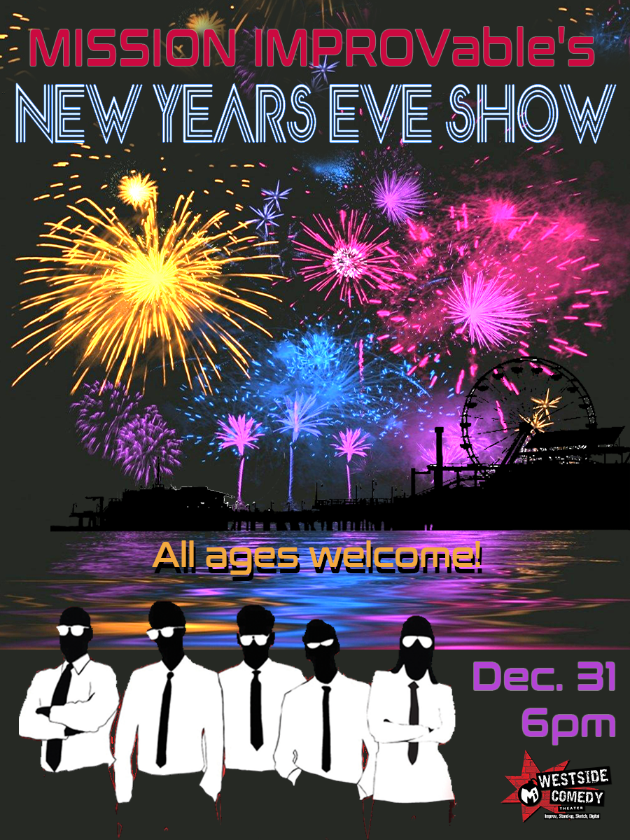 Mission IMPROVable All Ages Improv Show on New Years Eve!