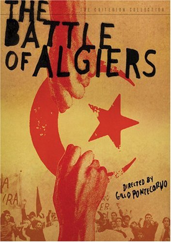 THE BATTLE OF ALGIERS (LA BATTAGLIA DI ALGERI)