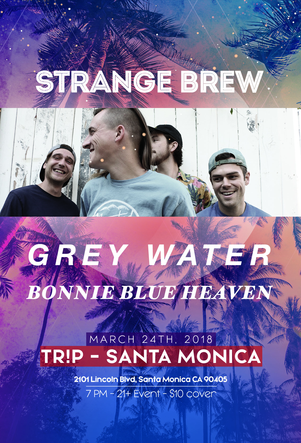 Strange Brew, Grey Water, Bonnie Blue Heaven at Tr!p
