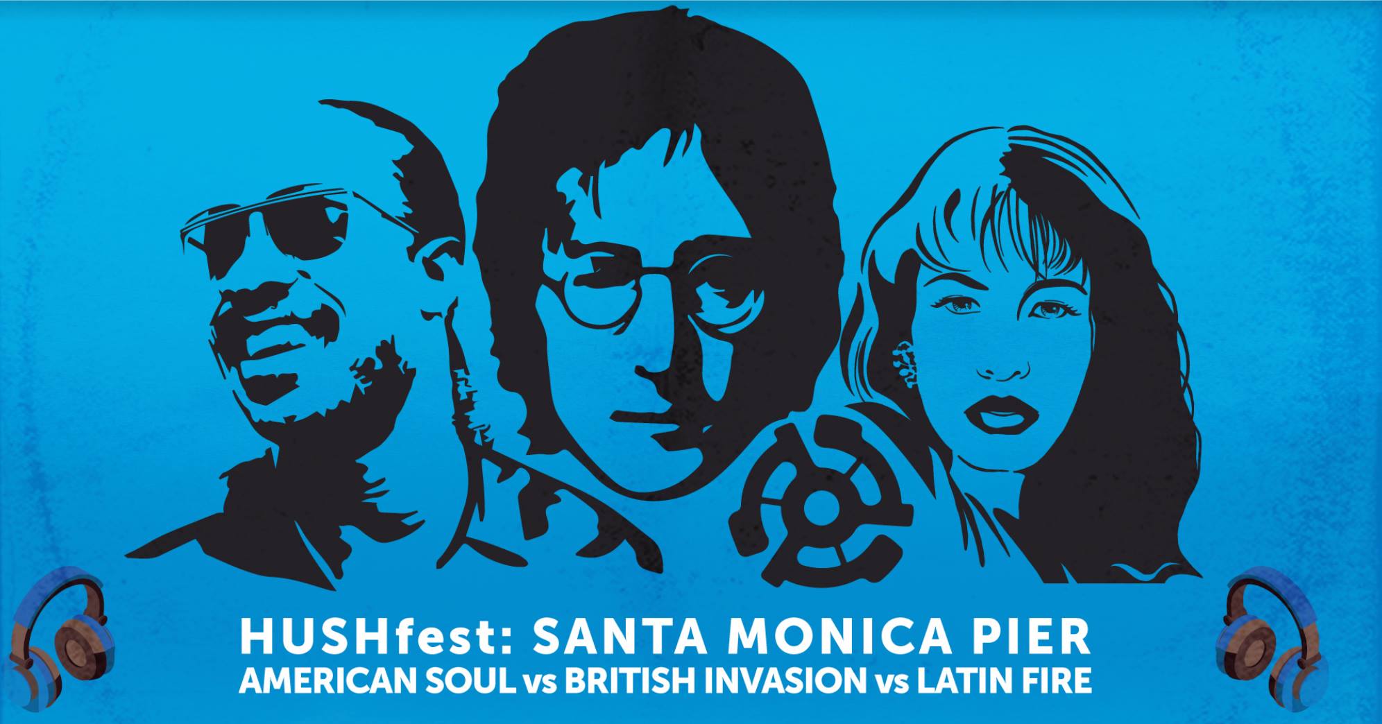 HUSHfest Santa Monica Pier - American Soul vs British Invasion vs Latin Fire