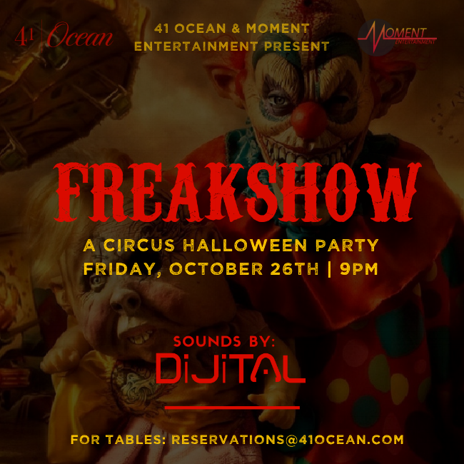Freakshow Halloween Party at 41 Ocean