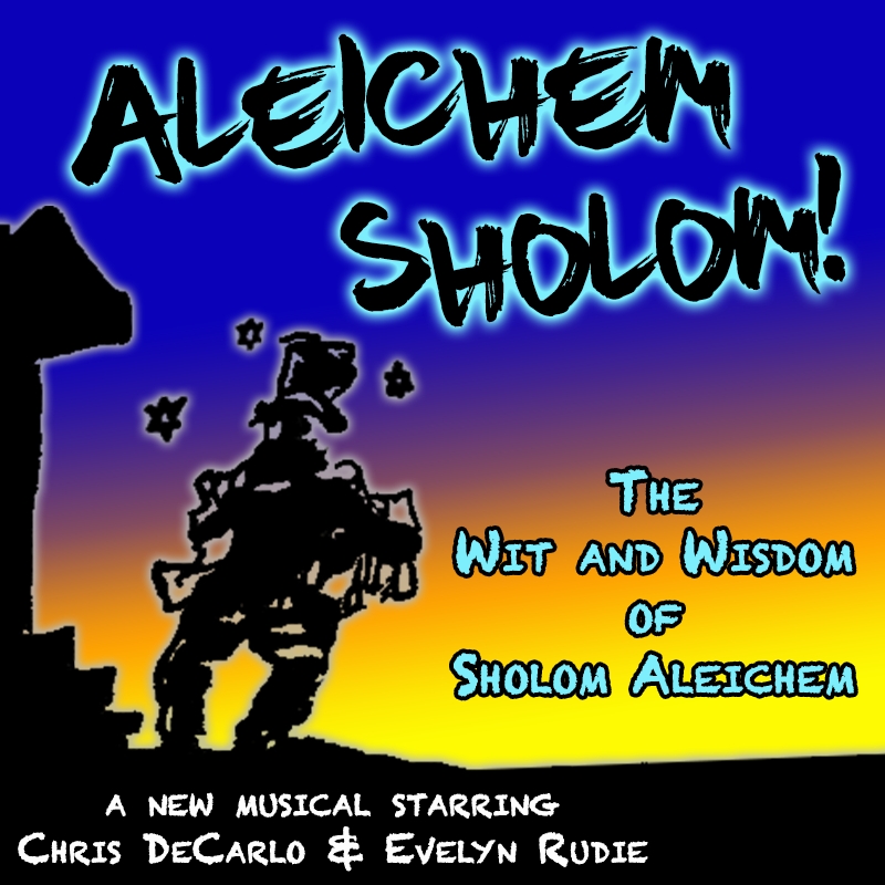 Aleichem Sholom! The Wit and Wisdom of Sholom Aleichem