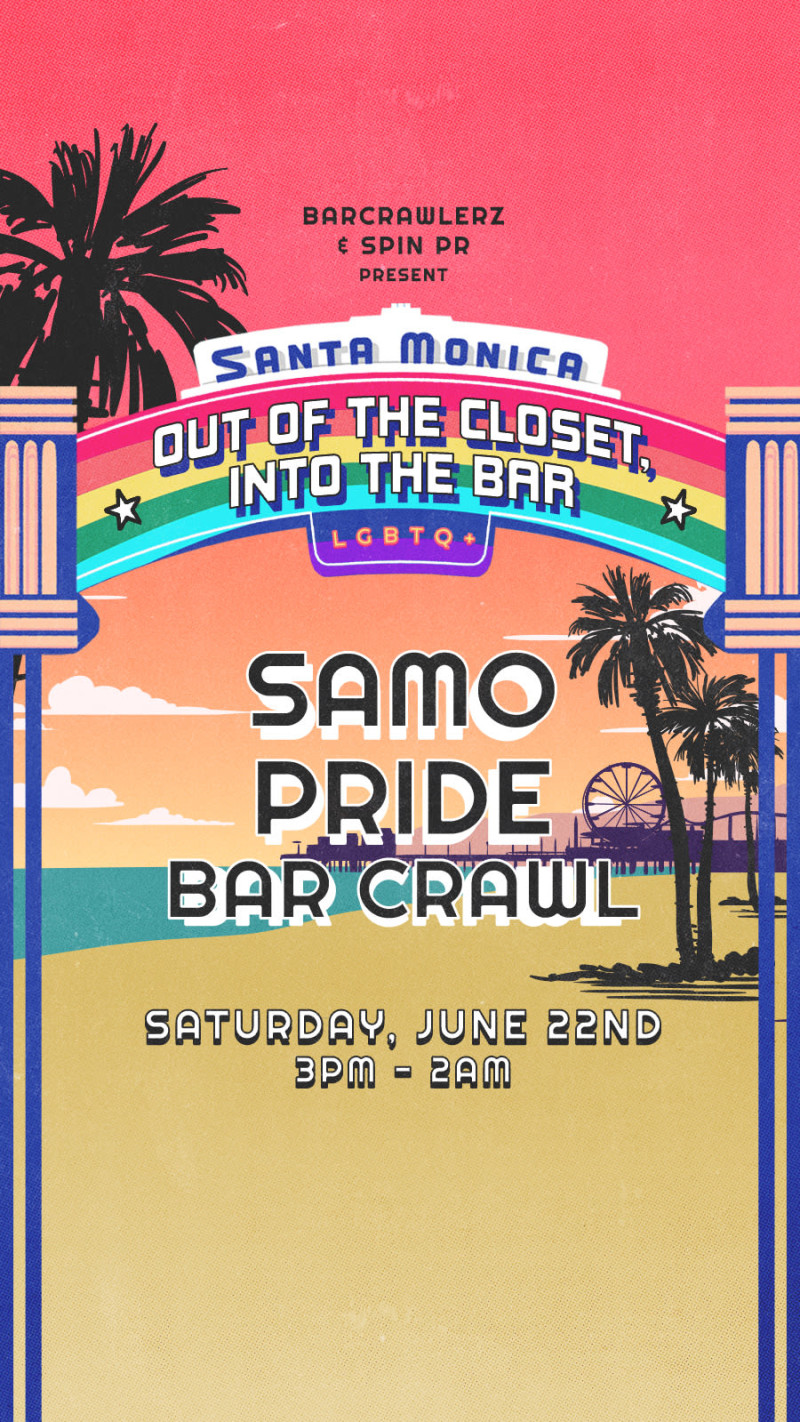 The First Ever Santa Monica PRIDE Bar Crawl