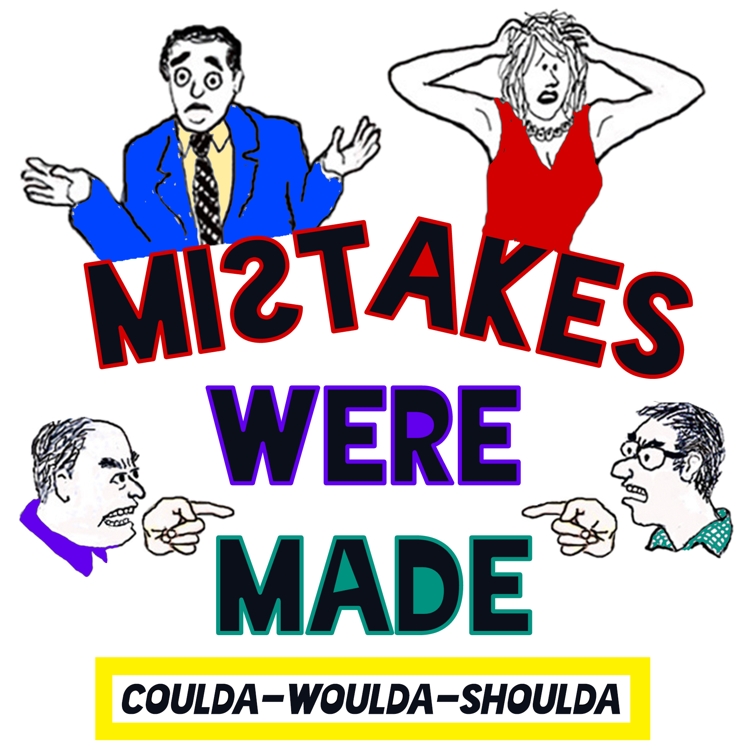 Jerry Mayer’s Mistakes Were Made: coulda-woulda-shoulda – a very human brand-new comedy – back for the summer because you asked!
