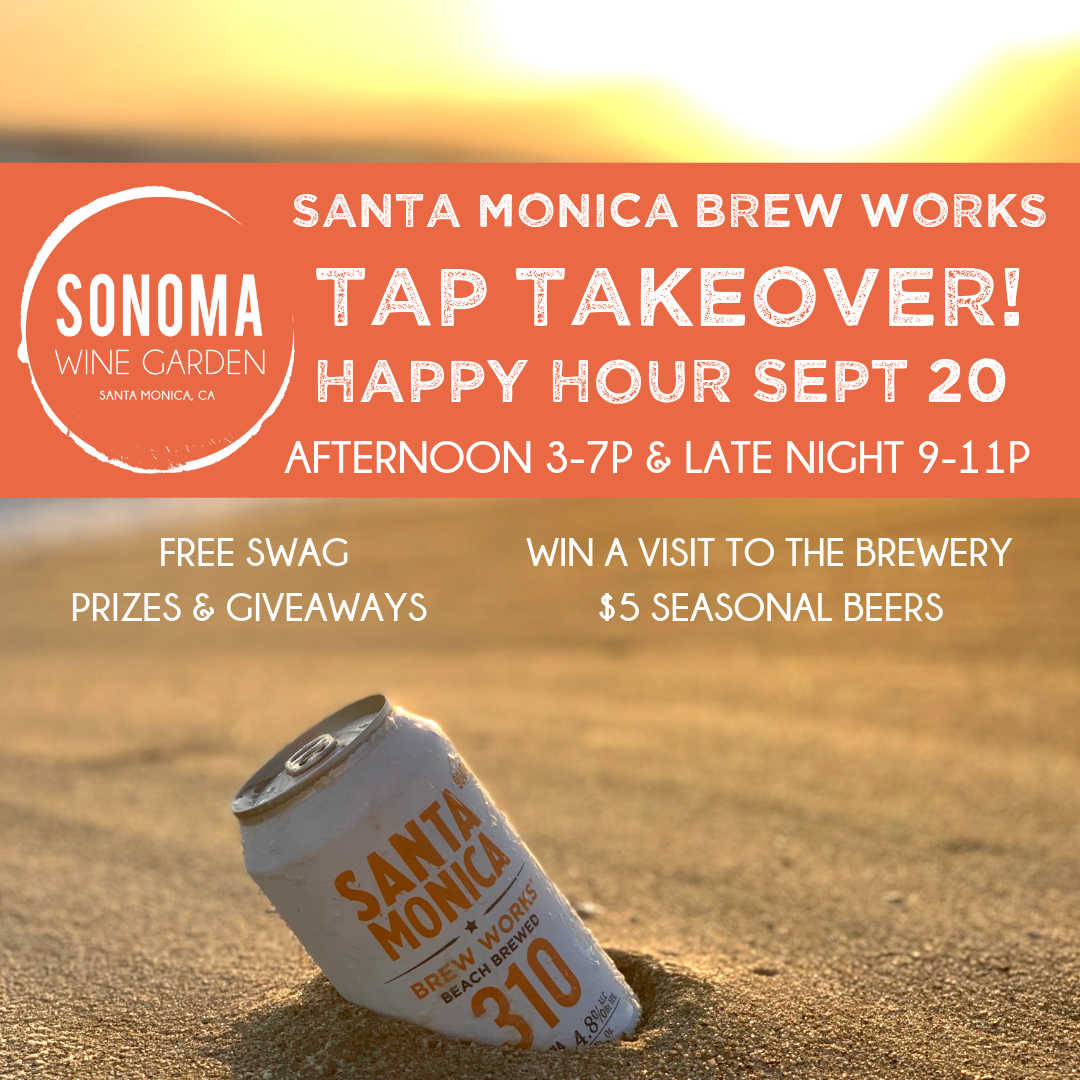 Santa Monica Brew Works Tap Takeover at Sonoma Wine Garden