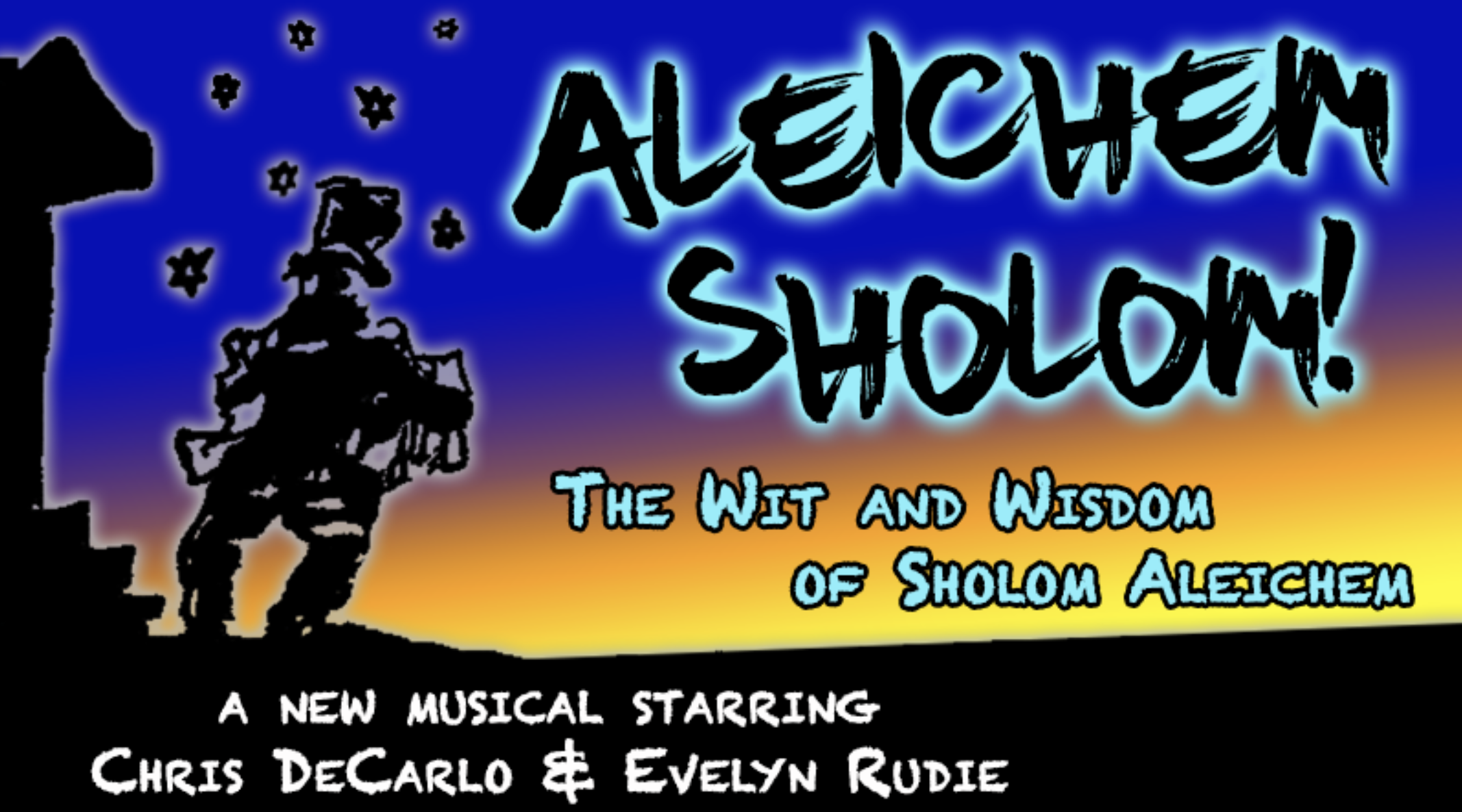ALEICHEM SHOLOM! The Wit and Wisdom of Sholom Aleichem
