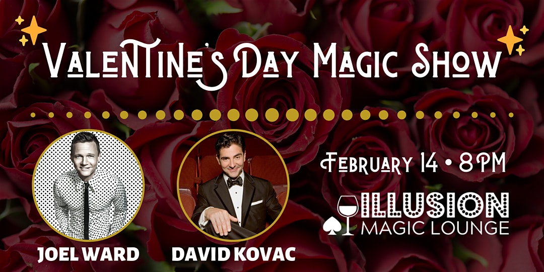 Valentine's Day Show at Illusion Magic Lounge
