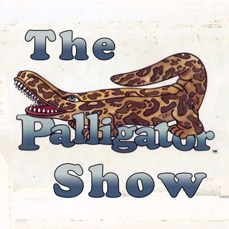The BFF Binge Fringe Festival - The Palligator Show