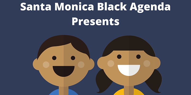 Santa Monica Black Agenda: Wellness for Youth