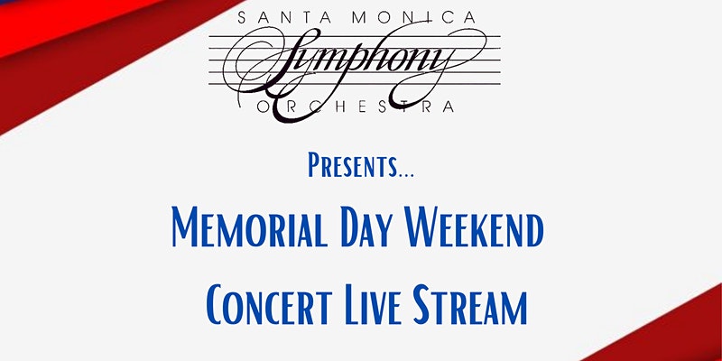 Memorial Day Weekend Concert Live Stream