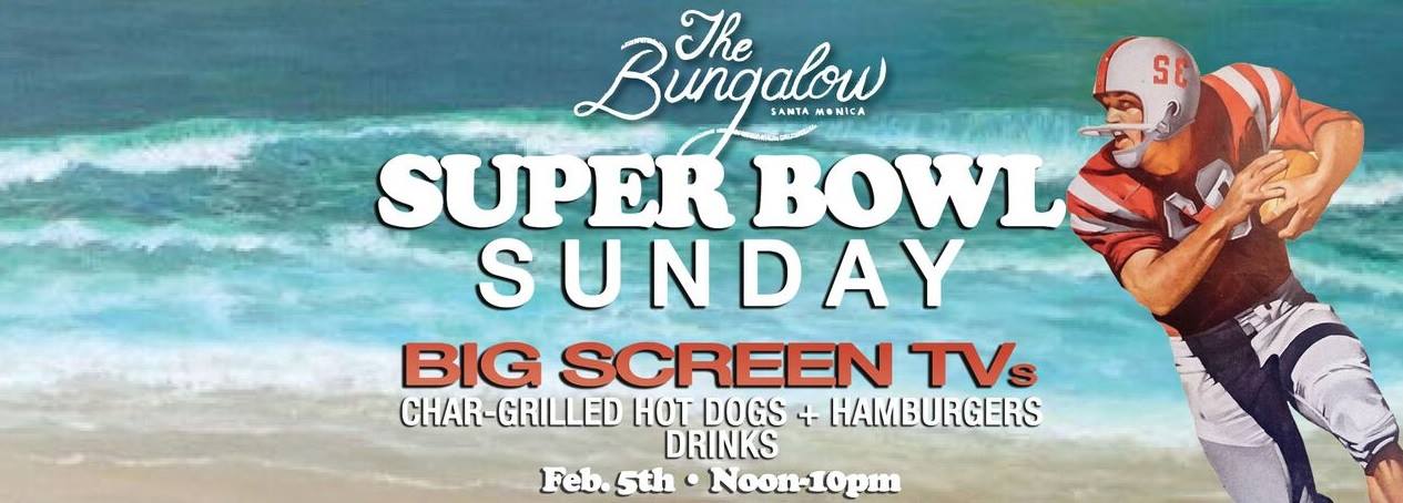 Super Bowl Sunday at The Bungalow