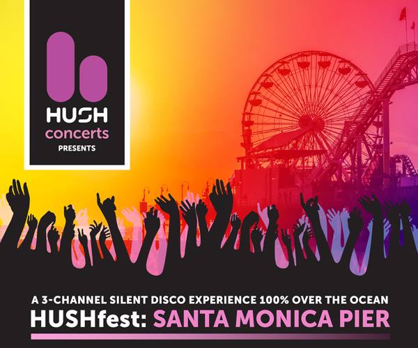 Hushfest: Santa Monica Pier
