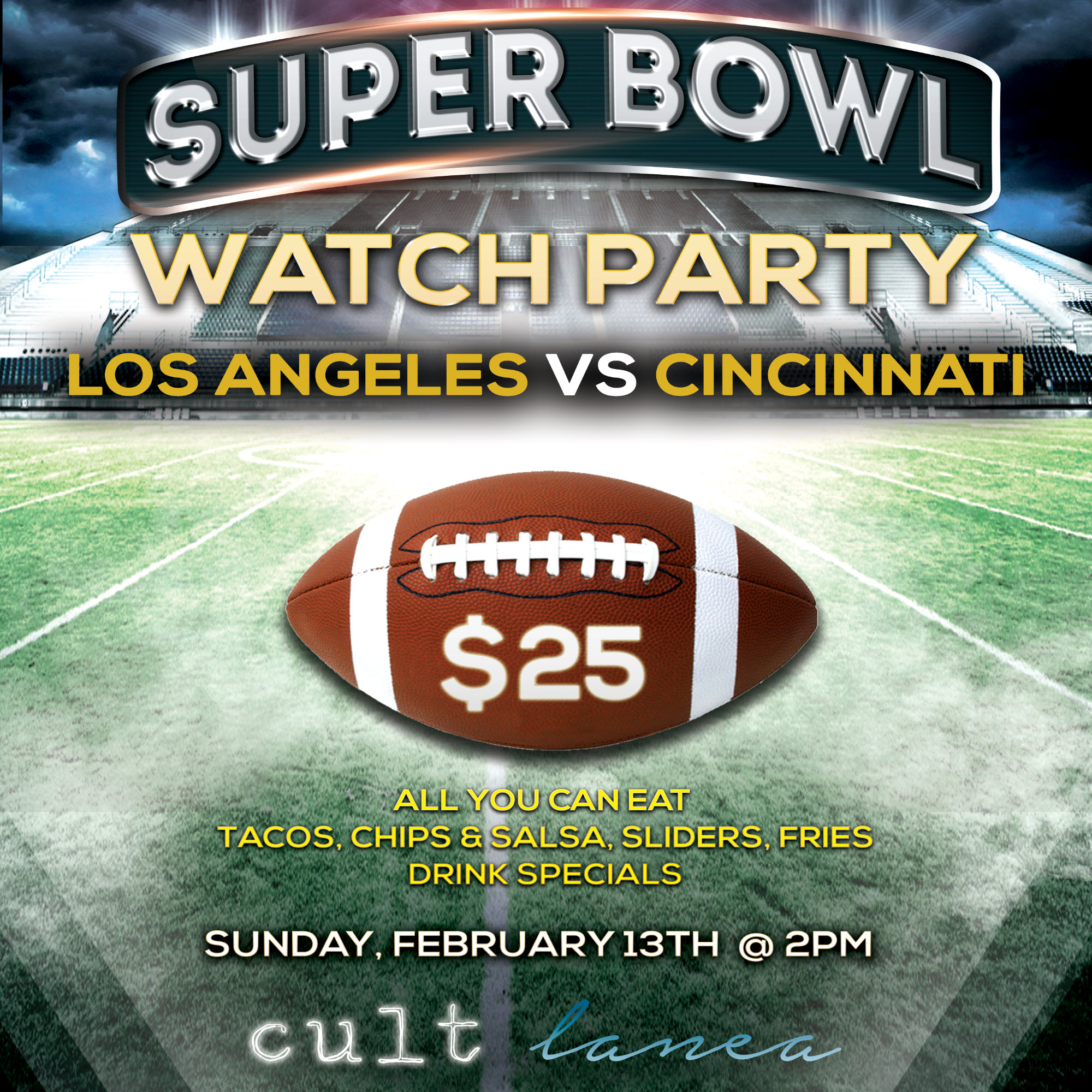 Super Bowl All You Can Eat Watch Party at Cult