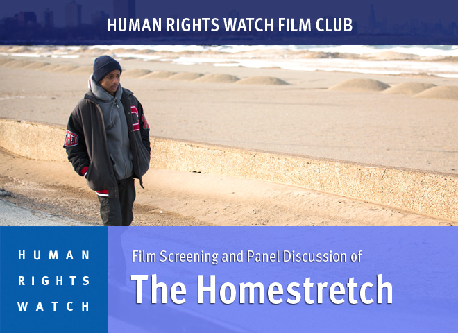 Human Rights Watch Film Screening and Panel Discussion of Homestretch