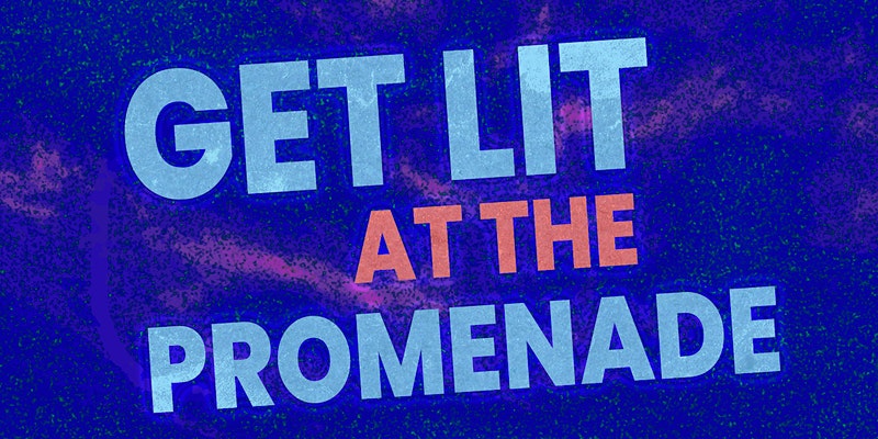 Get Lit at the Promenade