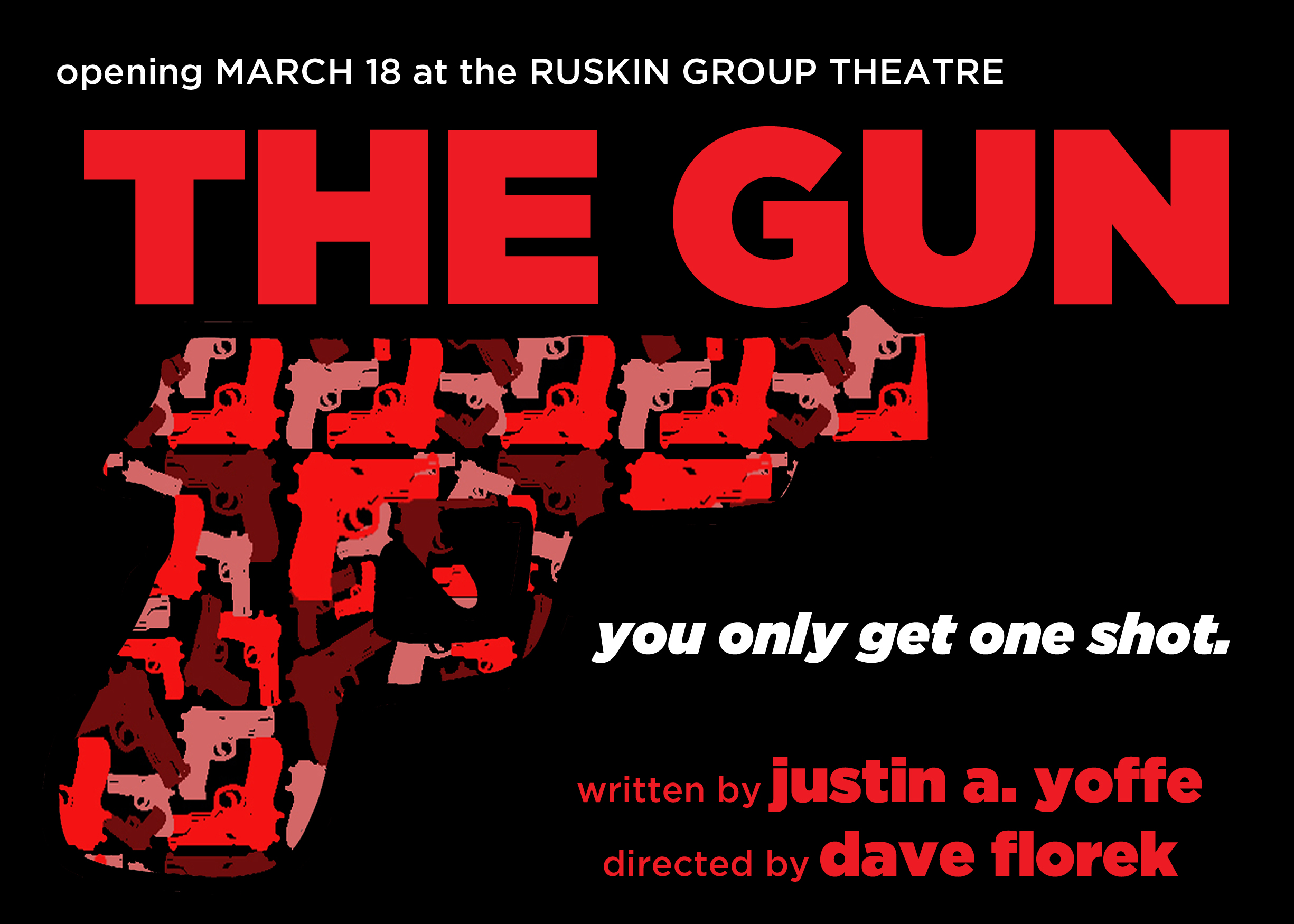 The Ruskin Theatre Group Presents: The Gun