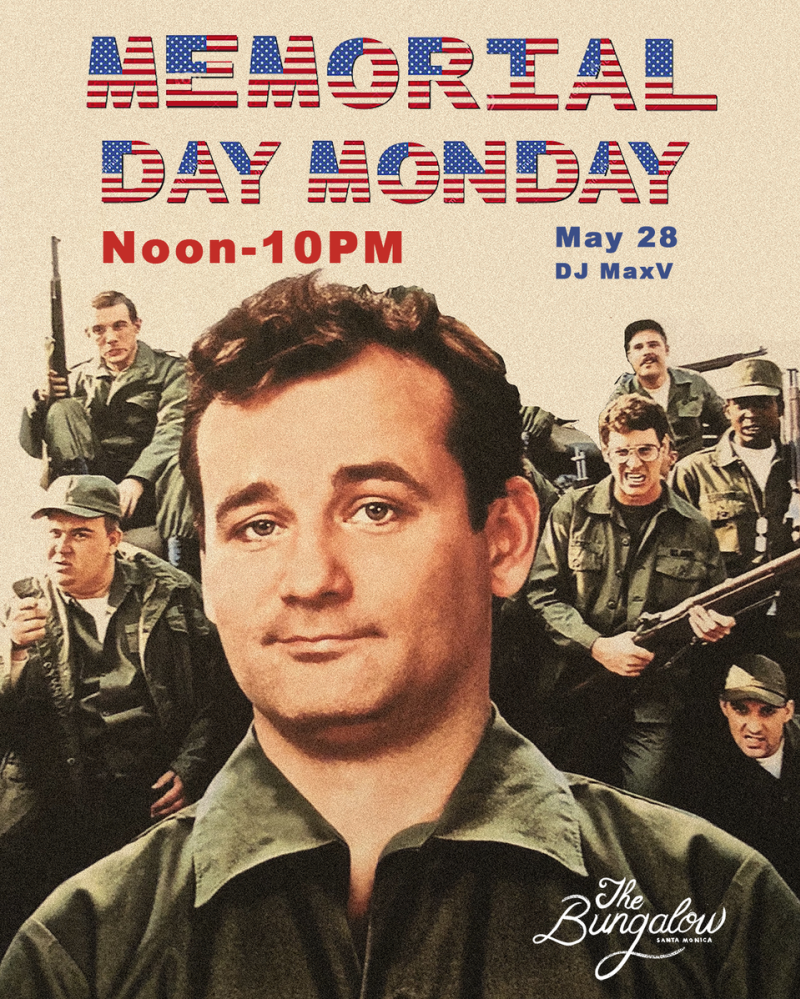 Memorial Day at The Bungalow Santa Monica