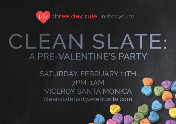 Clean Slate: A Pre-Valentine's Party