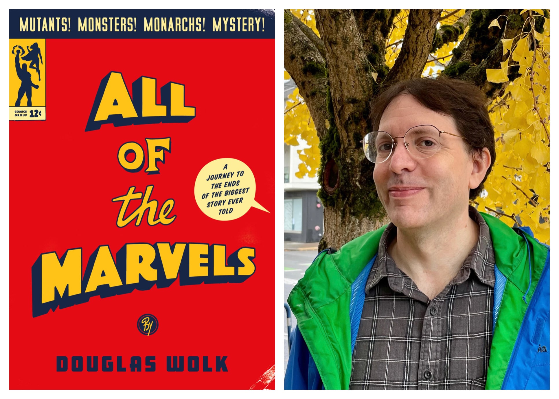 Heroes group show and All of the Marvels book signing with author Douglas Wolk