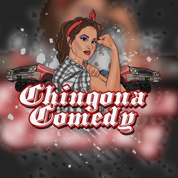 Chingona Comedy at The Crow