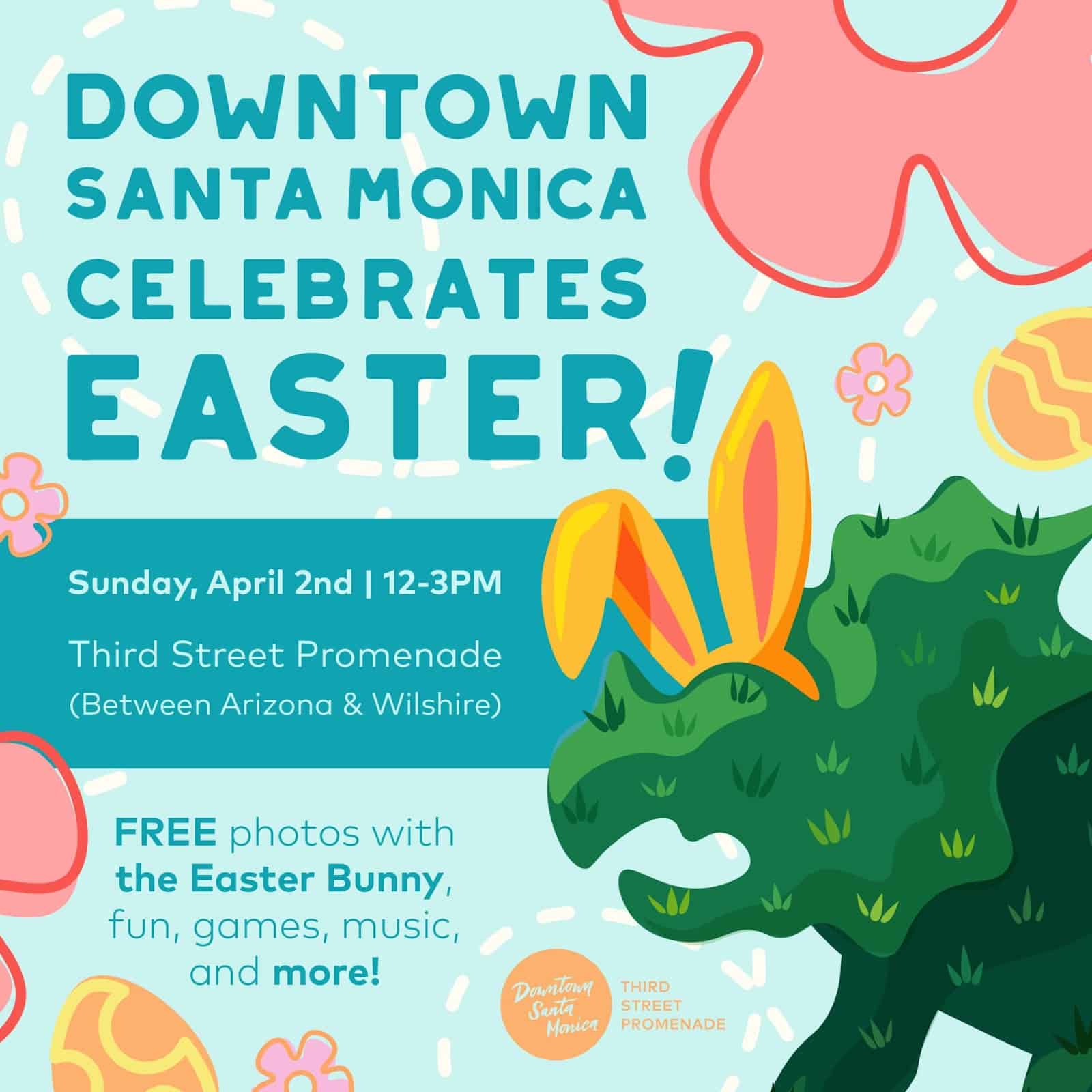 Downtown Santa Monica Celebrates Easter Visit Santa Monica