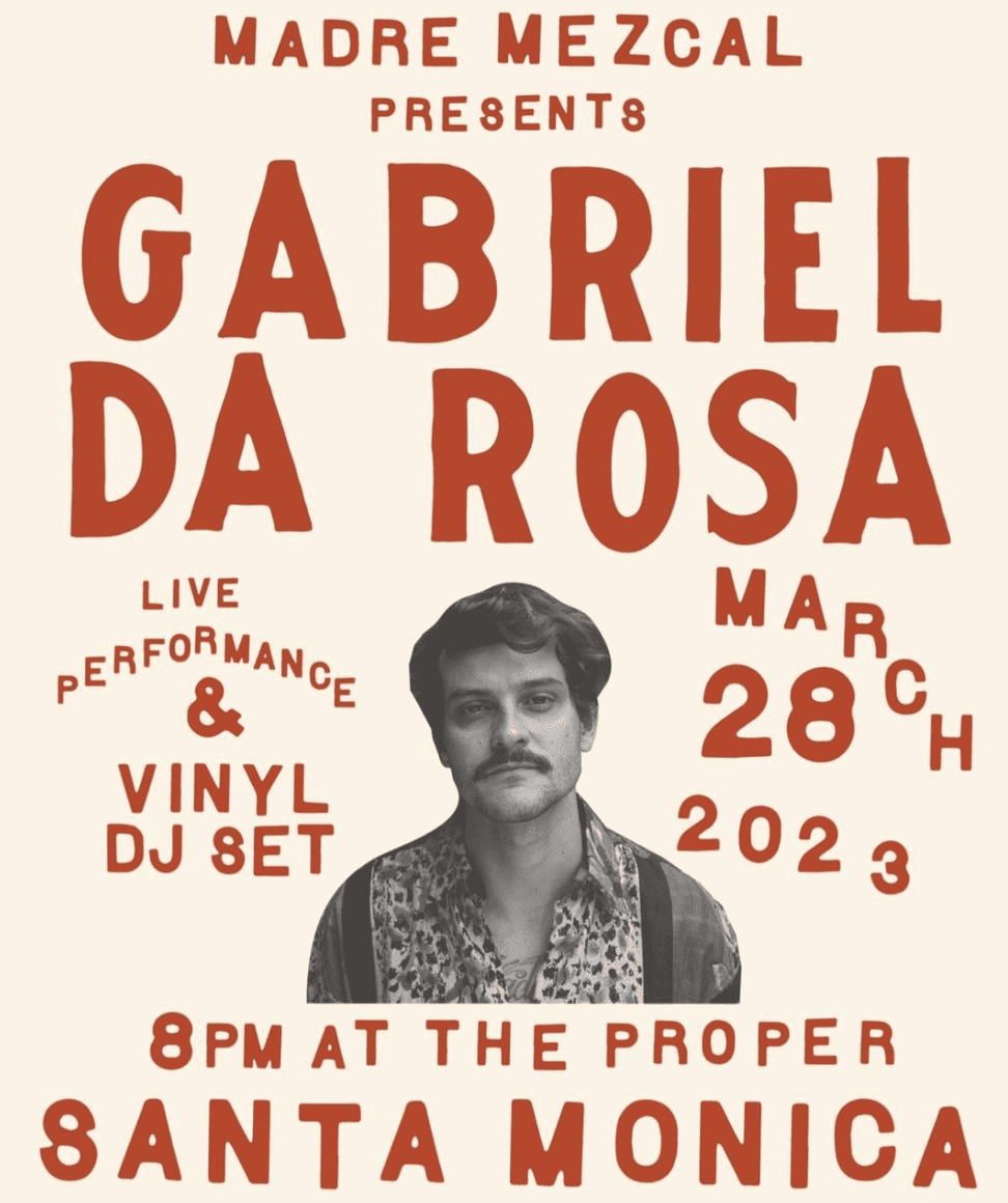 Madre Mezcal Presents: Gabriel da Rosa