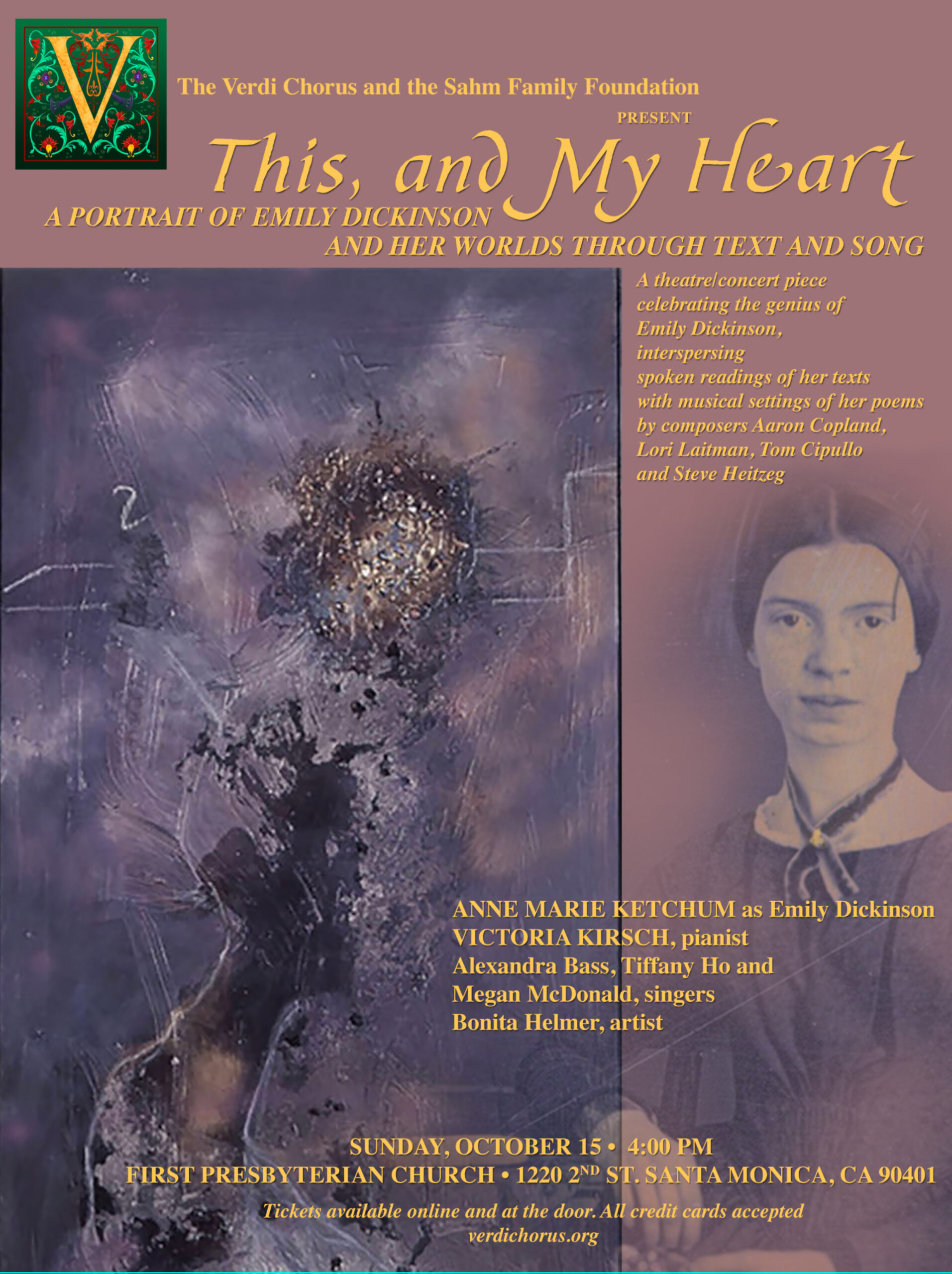 This, and My Heart: A Portrait of Emily Dickinson and Her Worlds Through Text and Song