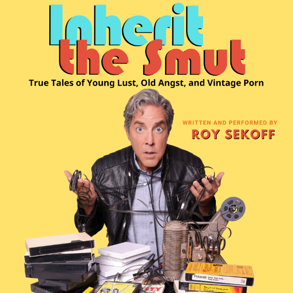 Inherit the Smut - Um evento gratuito do Santa Monica Playhouse BFF 2023 Binge Fringe Festival - apenas uma noite