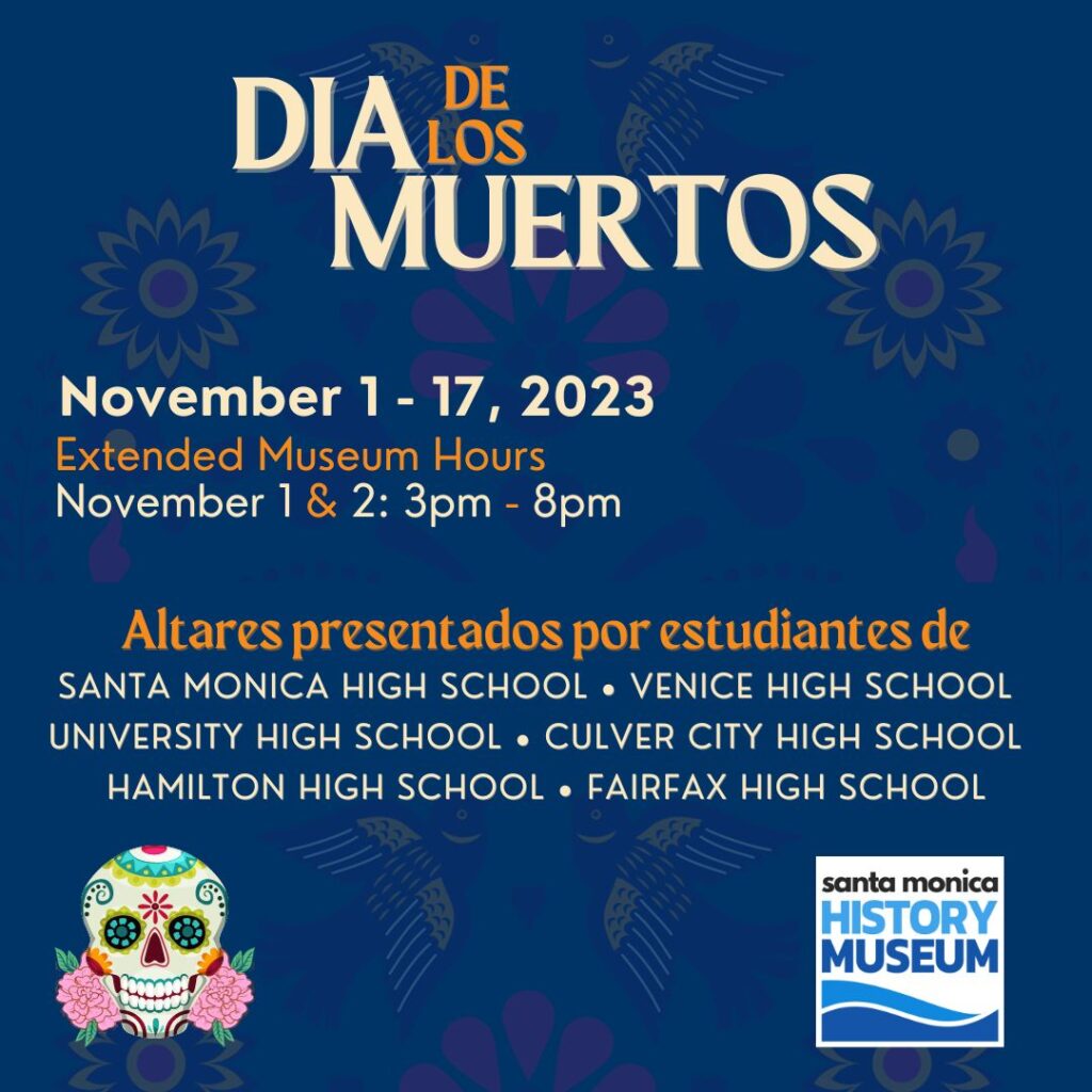 Día de los Muertos at Santa Monica History Museum