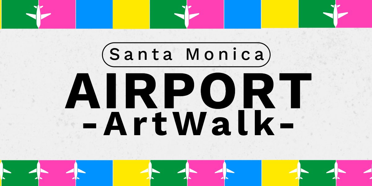 Santa Monica Flughafen ArtWalk