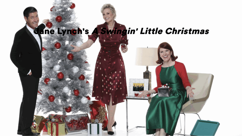 Jane Lynch's A Swingin' Little Christmas