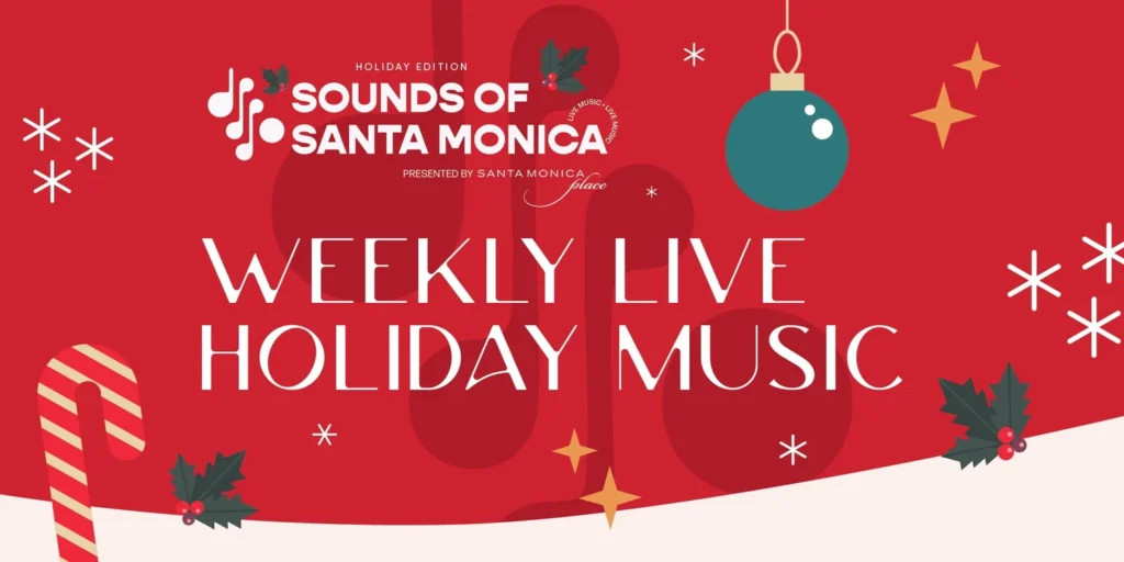 Sounds of Santa Monica: Holiday Edition