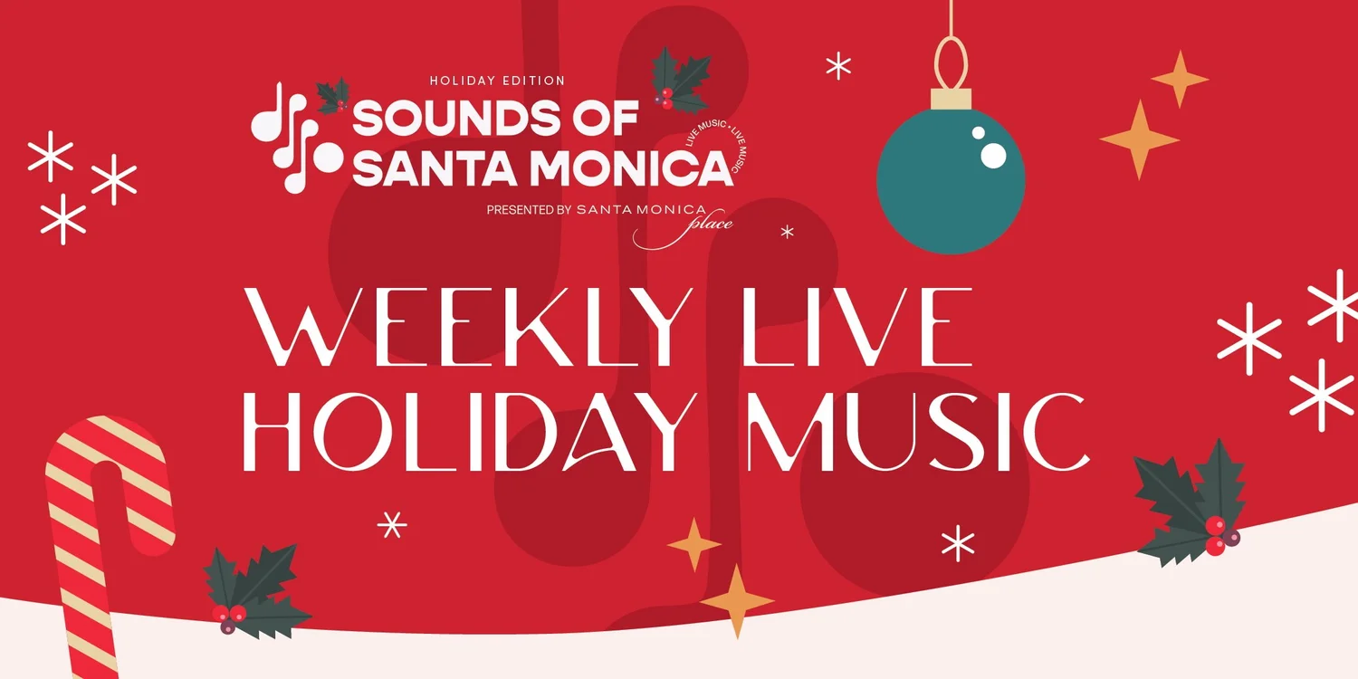 Sounds of Santa Monica: Holiday Edition